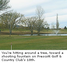 Prescott's Golf & Country Club's 18th